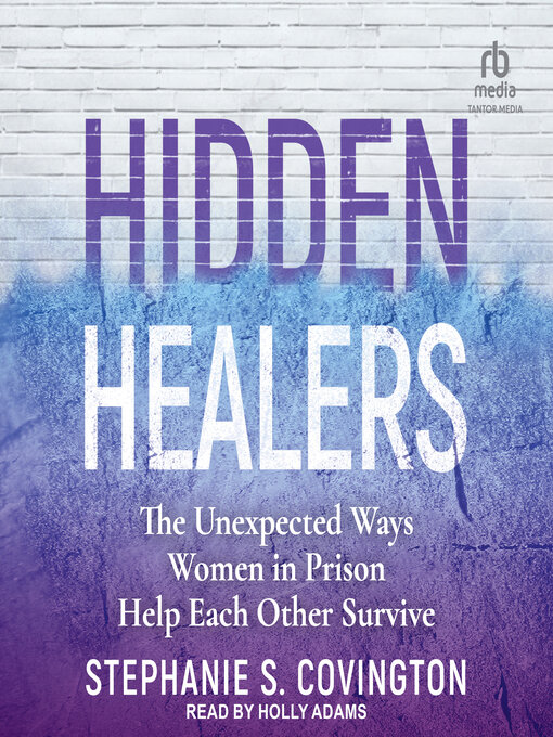 Title details for Hidden Healers by Stephanie S. Covington - Available